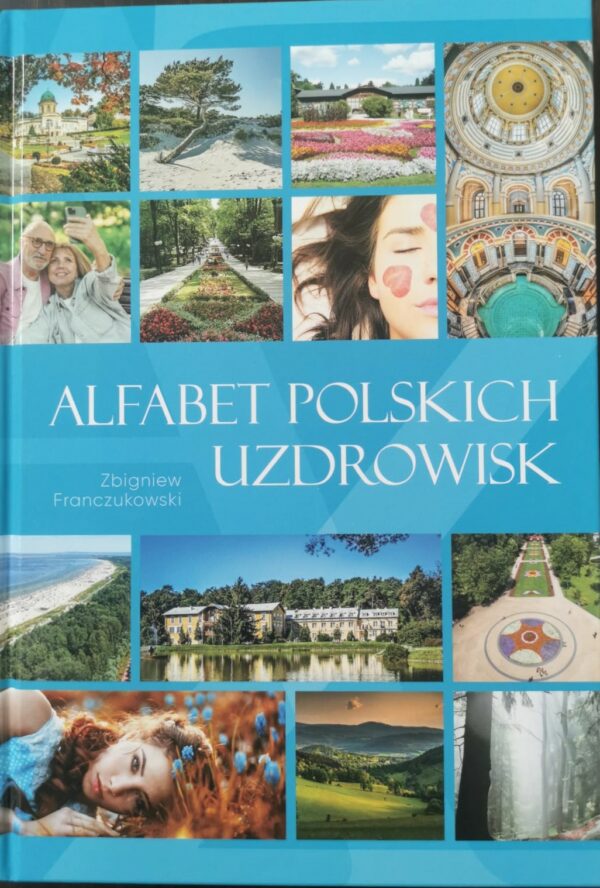 Z. Franczukowski Alfabet Uzdrowisk Polskich