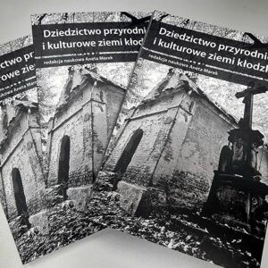 Dziedzictwo przyrodnicze i kulturowe ziemi kłodzkiej